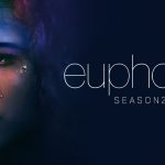Euphoria (2022) ยูโฟเรีย